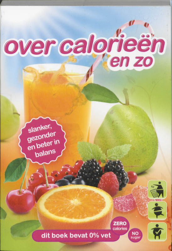 Omslag van Over calorieen enzo
