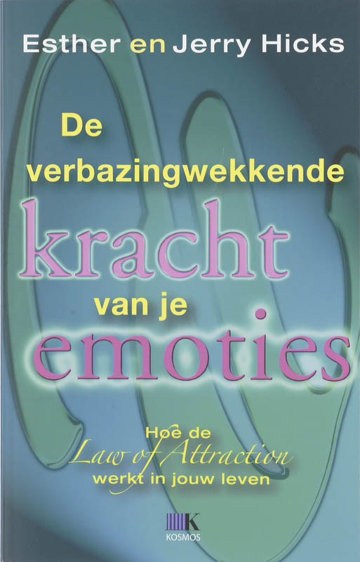Omslag van De verbazingwekkende kracht van je emoties