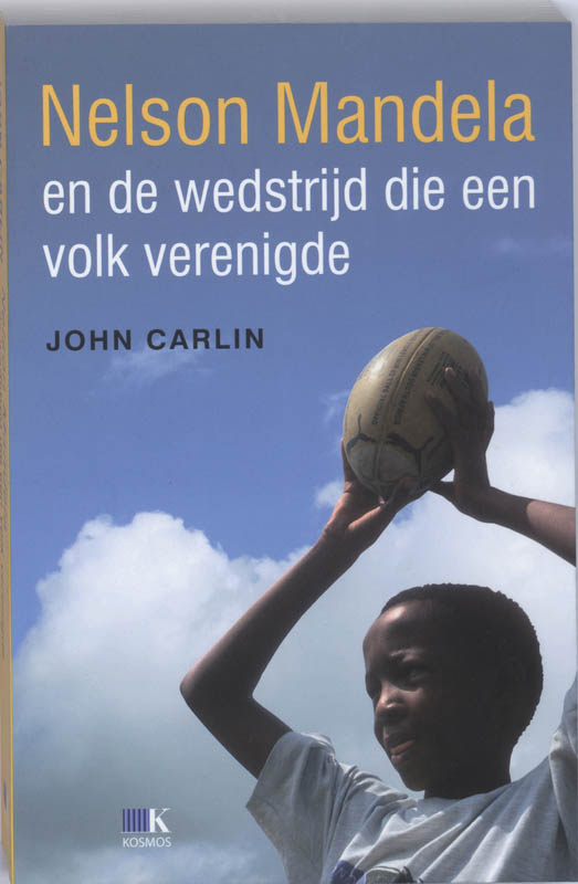 Omslag van Nelson Mandela en de wedstrijd die een volk verenigde