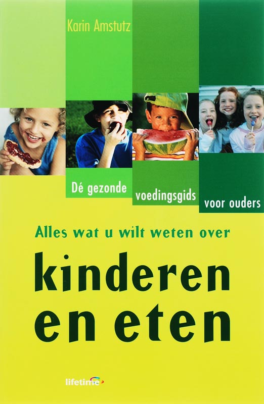 Omslag van Alles wat u wilt weten over kinderen en eten