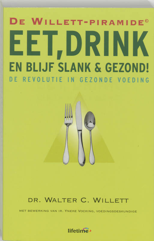 Omslag van Eet, drink en blijf slank & gezond!