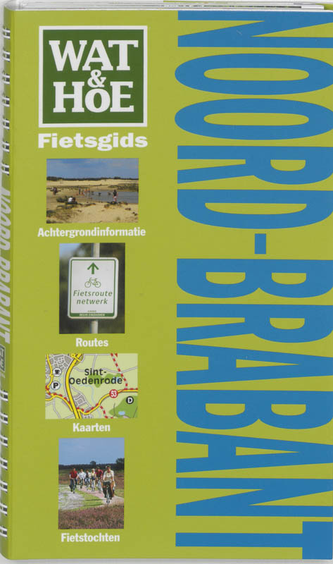 Omslag van Wat & Hoe fietsgids Noord-Brabant
