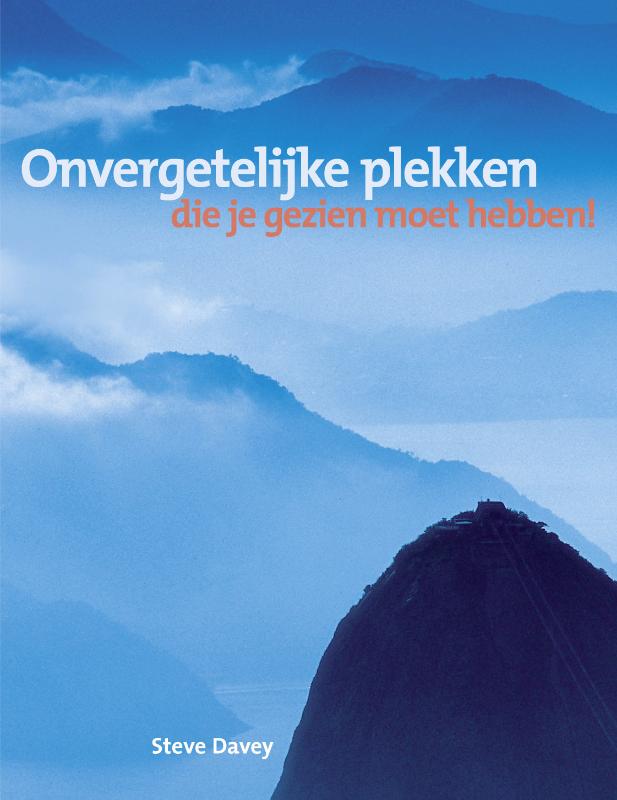 Omslag van Onvergetelijke plekken die je gezien moet hebben