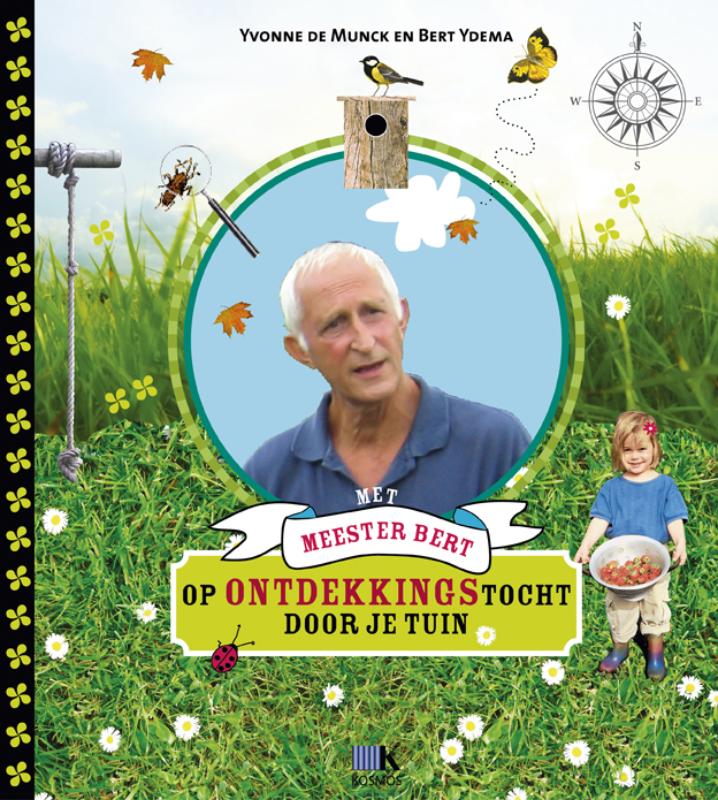 Omslag van Met meester Bert op ontdekkingstocht door je tuin