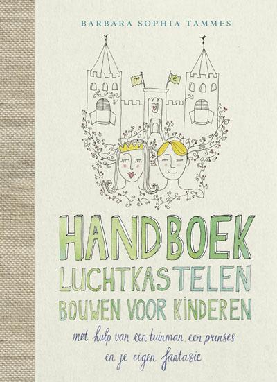 Omslag van Handboek luchtkastelen bouwen voor kinderen