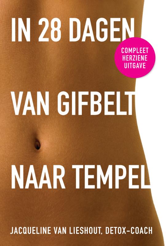 Omslag van In 28 dagen van gifbelt naar tempel