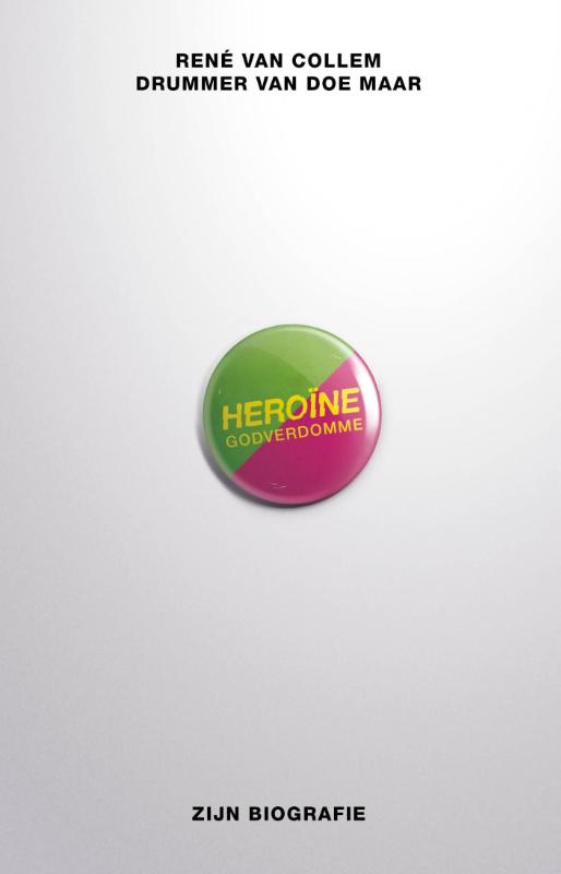 Omslag van Heroine godverdomme