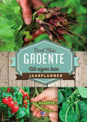 Omslag van Groente uit eigen tuin jaarplanner