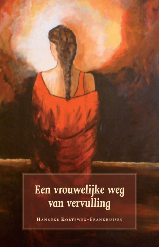 Omslag van Een vrouwelijke weg van vervulling