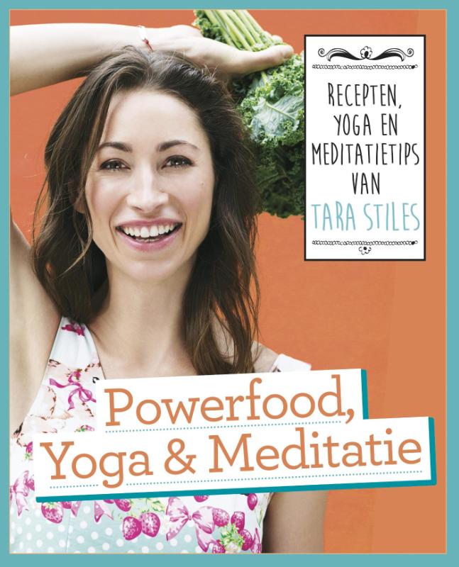 Omslag van Powerfood, yoga en meditatie