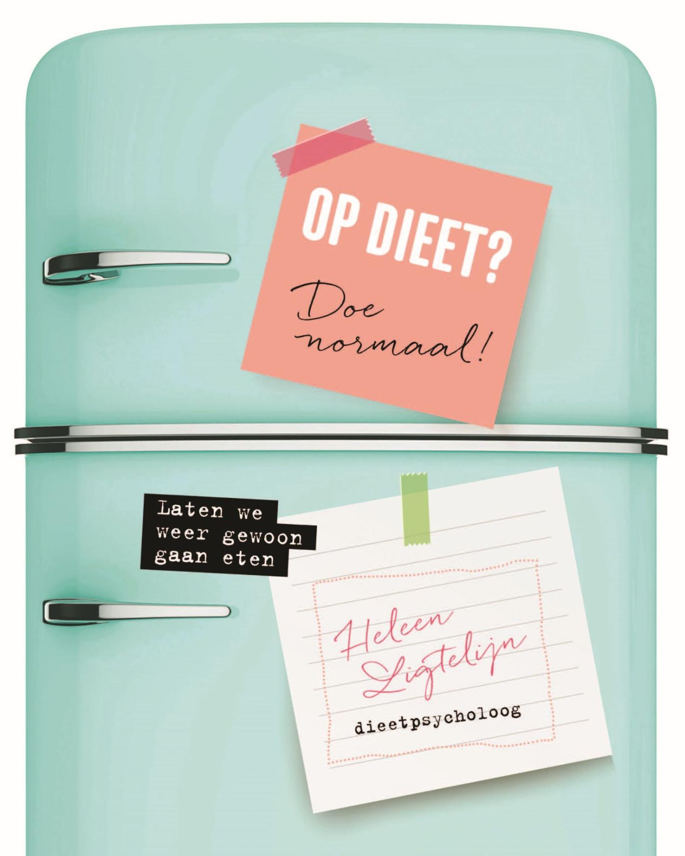 Omslag van Op dieet? Doe normaal!