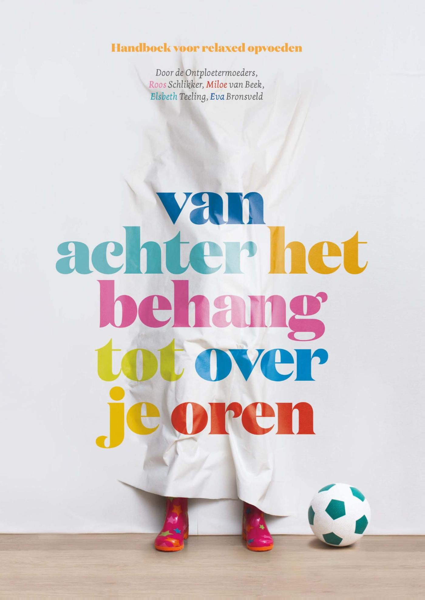 Omslag van Van achter het behang tot over je oren