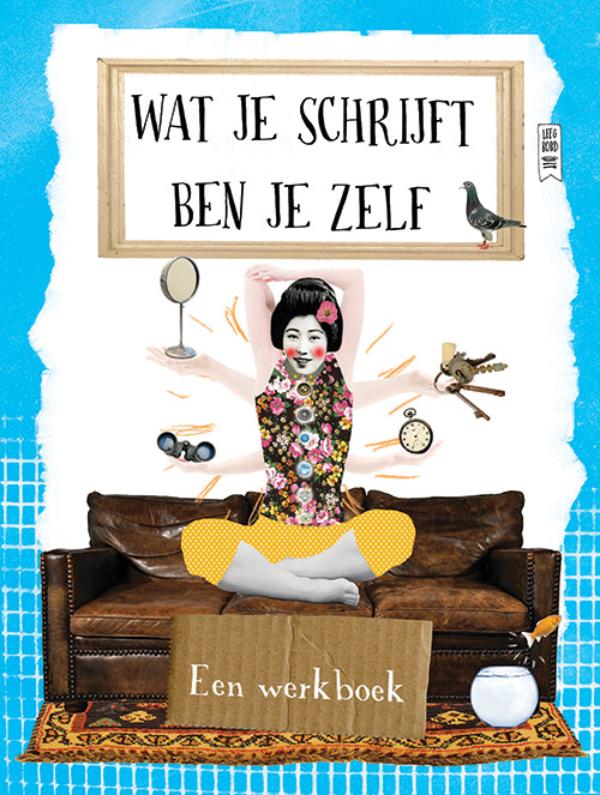 Omslag van Wat je schrijft ben je zelf