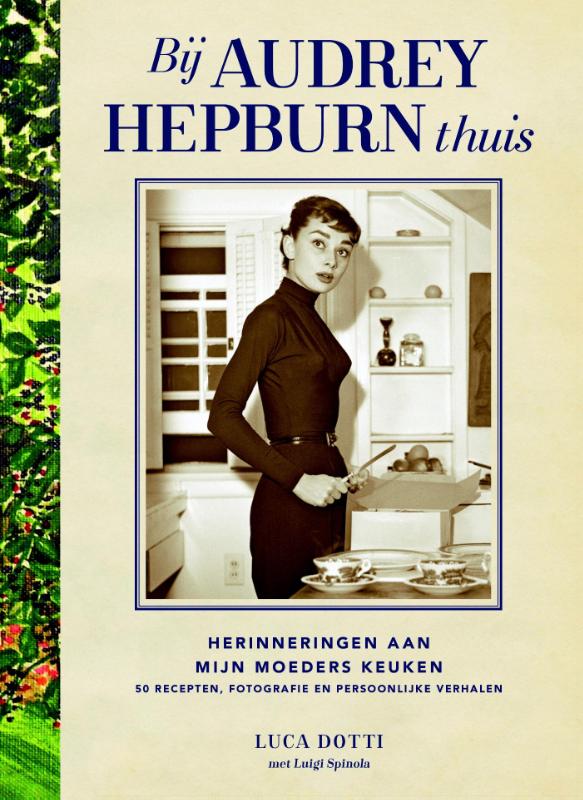 Omslag van Bij Audrey Hepburn thuis