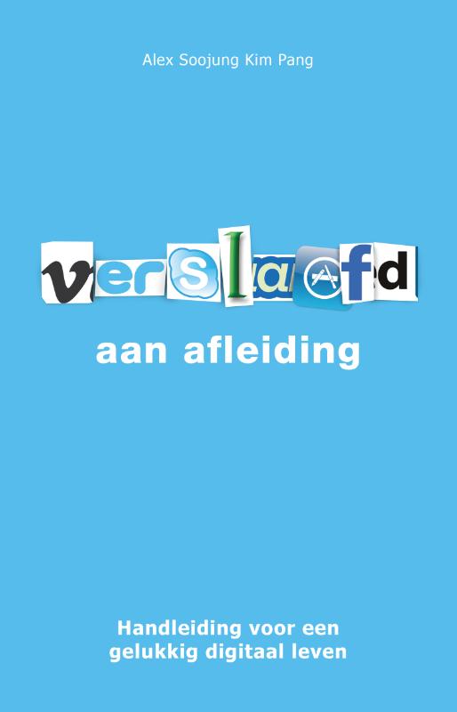Omslag van Verslaafd aan afleiding