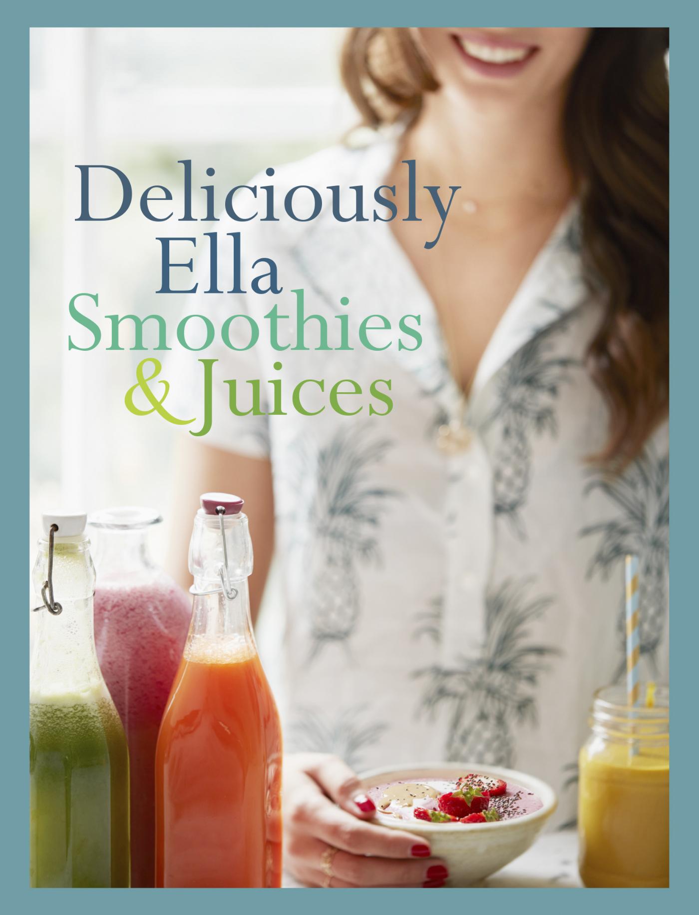 Omslag van Deliciously Ella: smoothies & juices