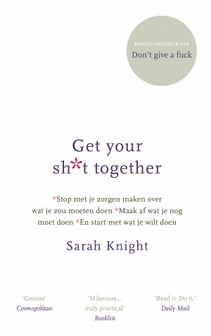 Omslag van Get your shit together