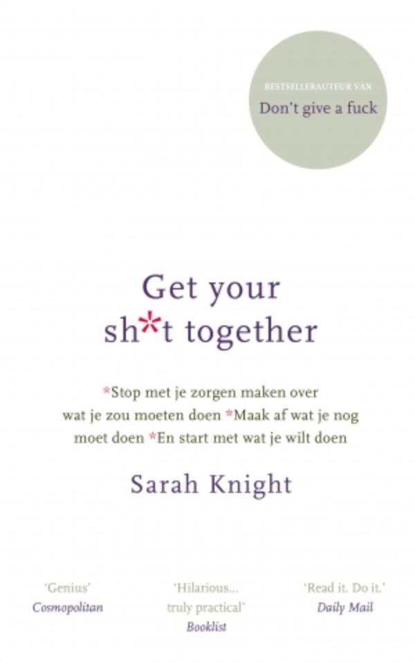 Omslag van Get your shit together