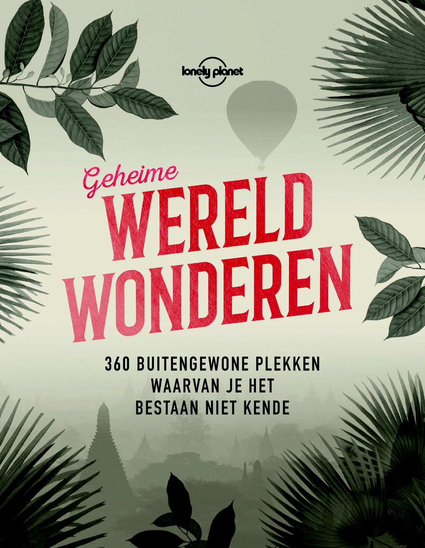 Omslag van Lonely Planet Geheime wereldwonderen