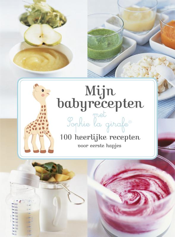 Omslag van Mijn babyrecepten met Sophie de giraf