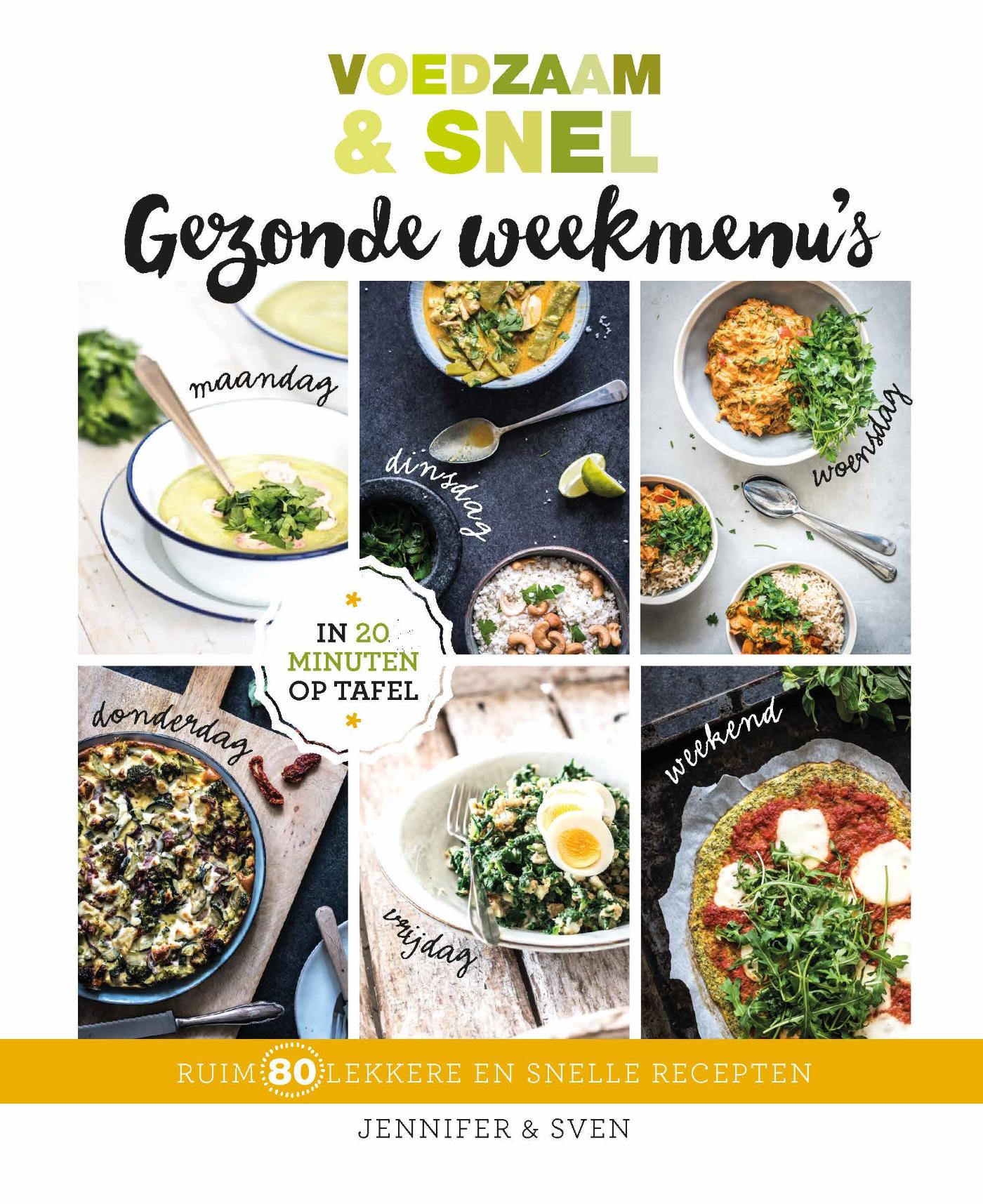 Omslag van Voedzaam & Snel Gezonde weekmenu's