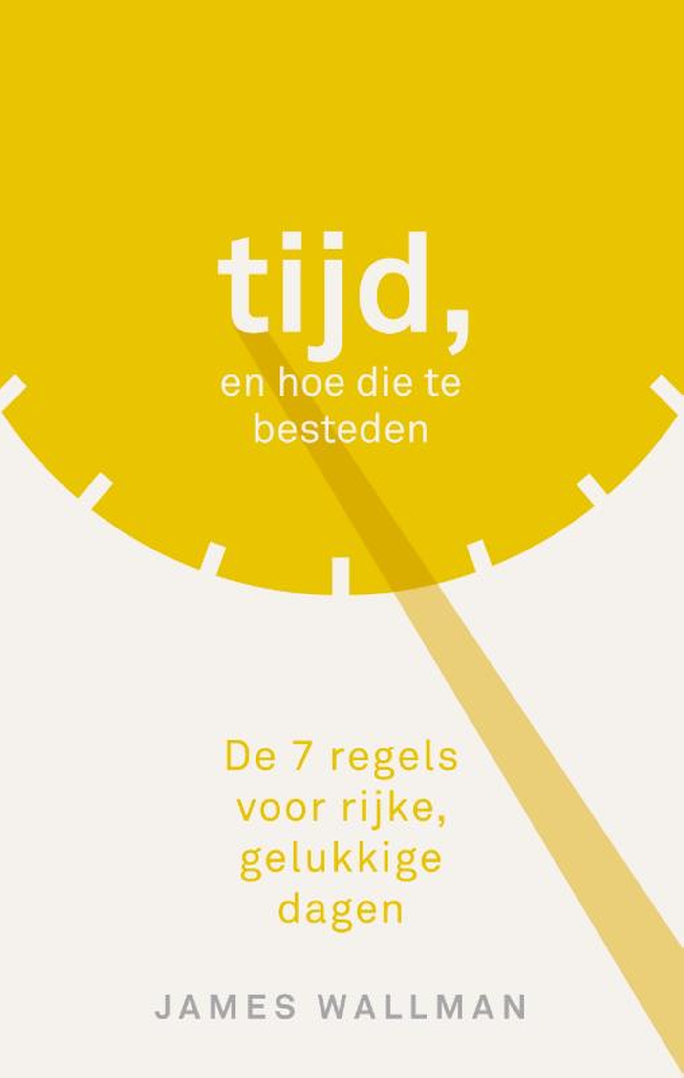 Omslag van Tijd en hoe die te besteden