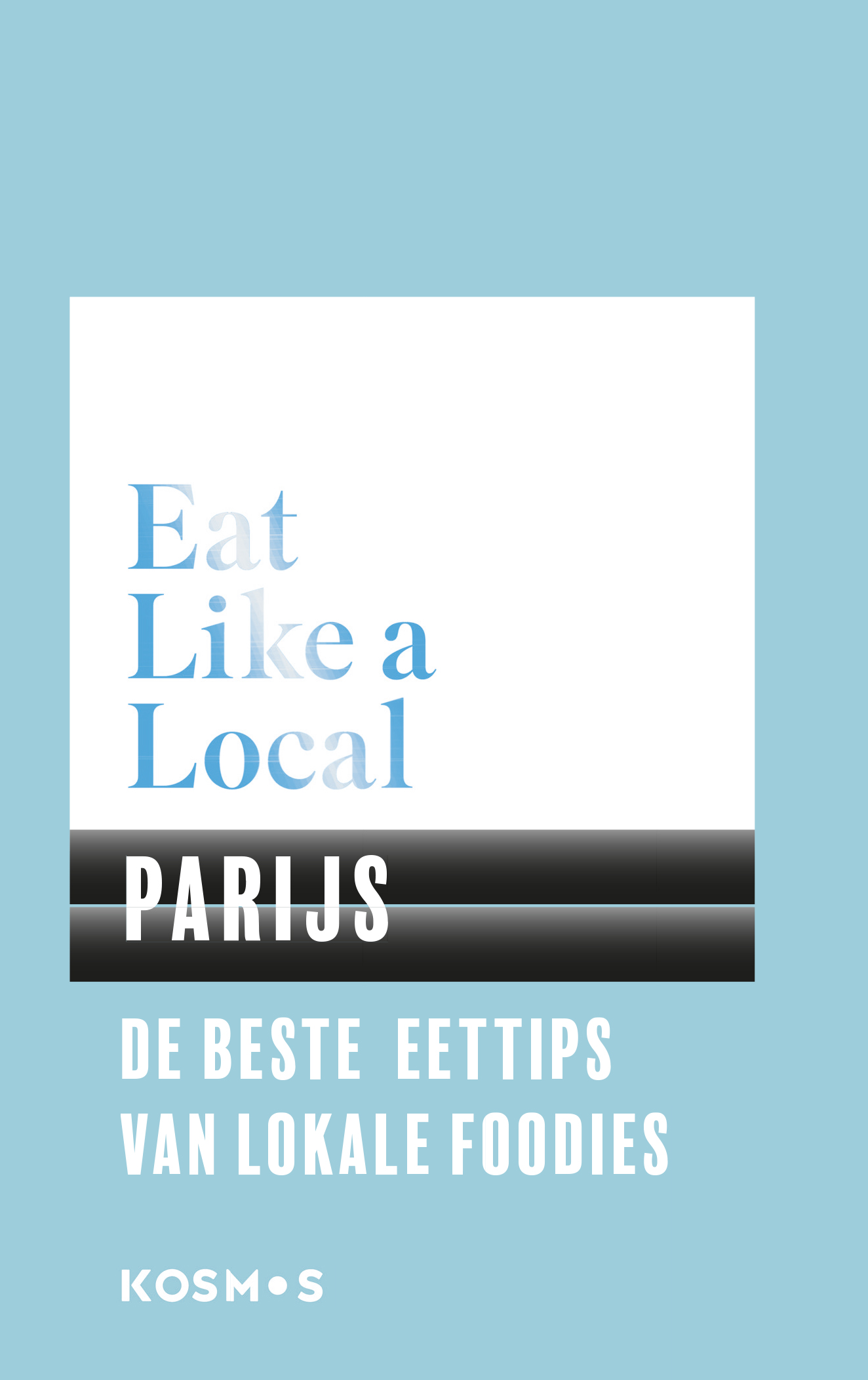Omslag van Eat like a local Parijs