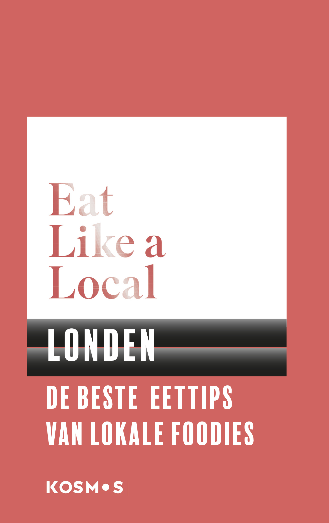 Omslag van Eat like a local Londen