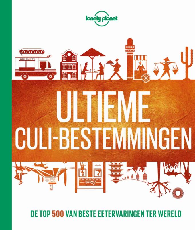 Omslag van Lonely Planet Ultieme culi-bestemmingen