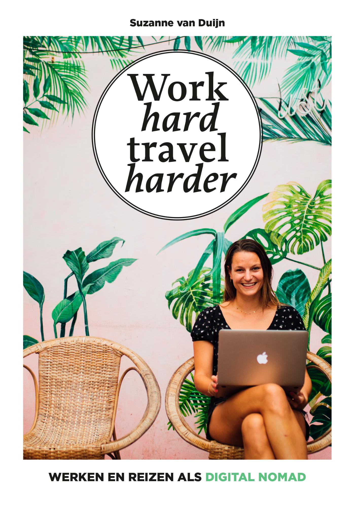 Omslag van Work hard, travel harder