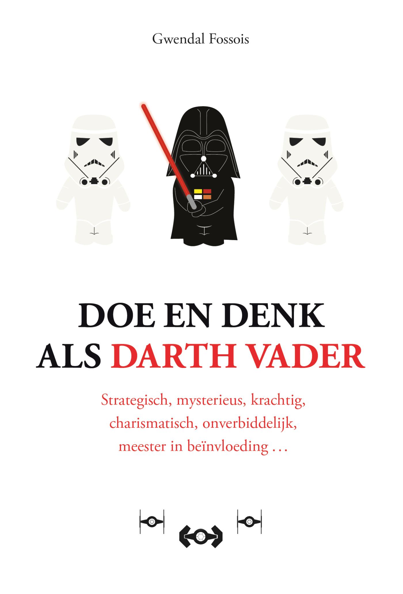 Omslag van Doe en denk als Darth Vader