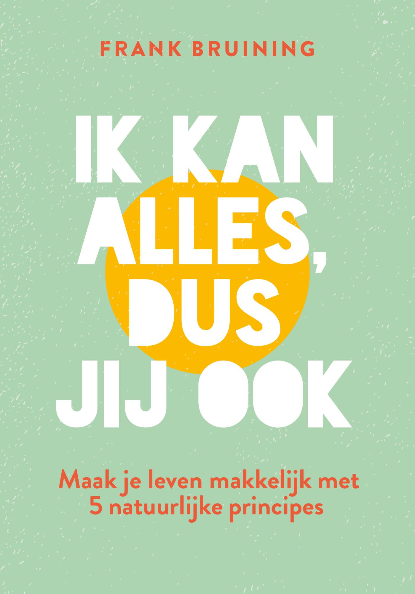 Omslag van Ik kan alles, dus jij ook