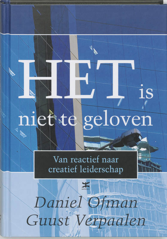 Omslag van Het is niet te geloven