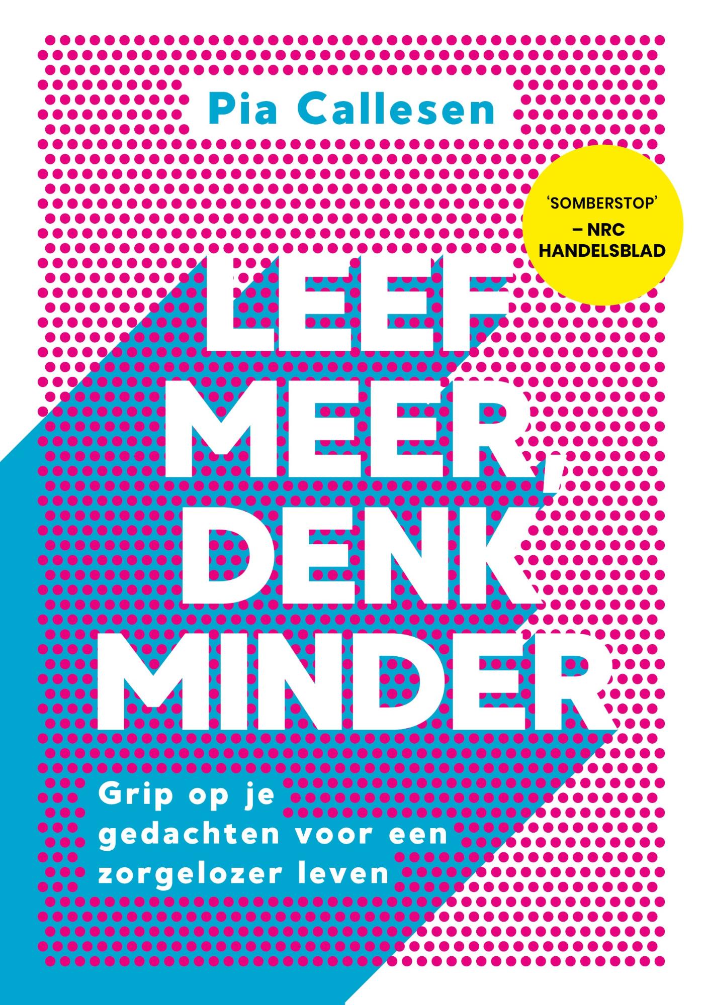 Omslag van Leef meer, denk minder