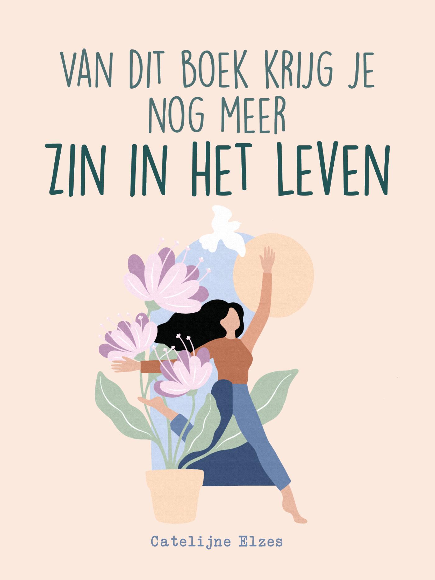 Omslag van Van dit boek krijg je nog meer zin in het leven