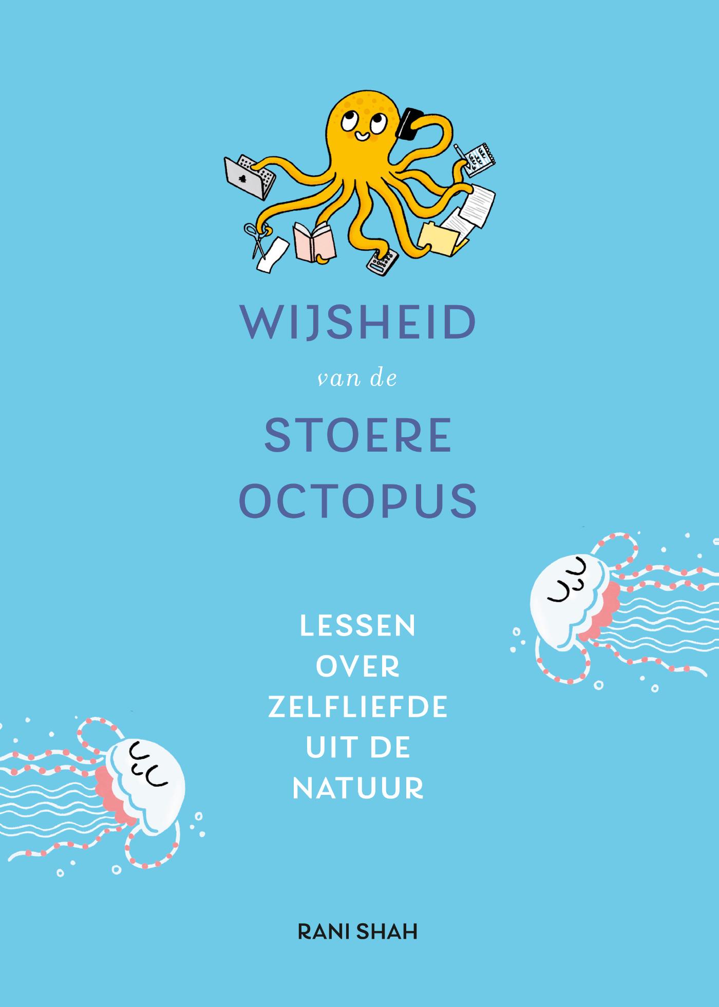 Omslag van Wijsheid van de stoere octopus