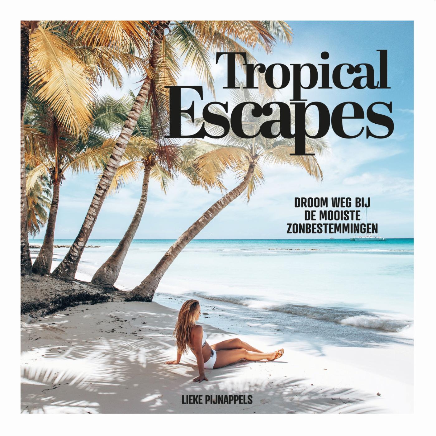 Omslag van Tropical Escapes