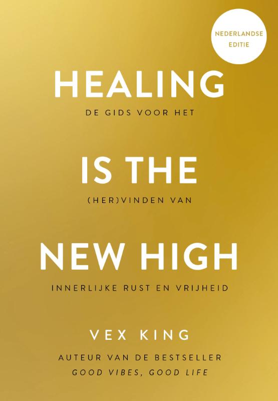 Omslag van Healing Is the New High - Nederlandse editie