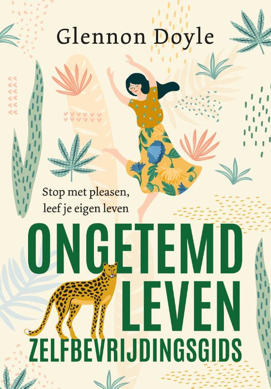 Omslag van Ongetemd Leven - zelfbevrijdingsgids