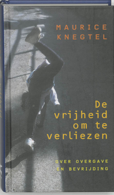 Omslag van De vrijheid om te verliezen