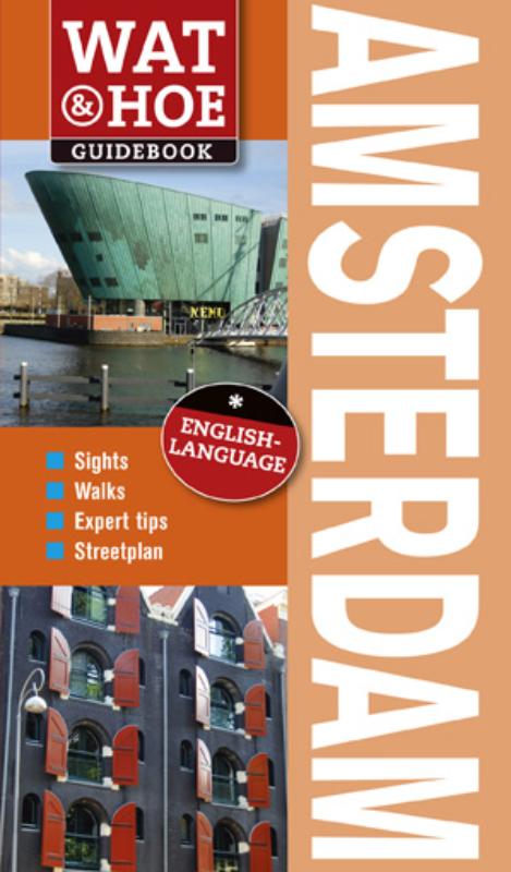 Omslag van Amsterdam Wat & Hoe guidebook