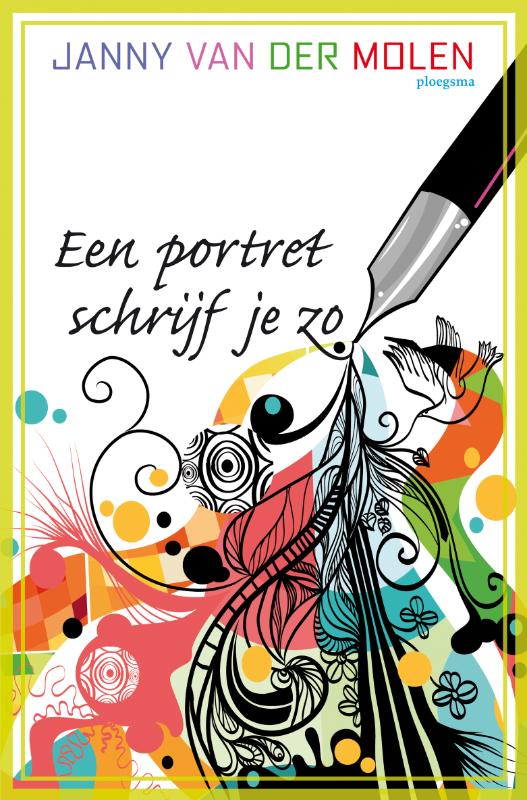 Omslag van Een portret schrijf je zo