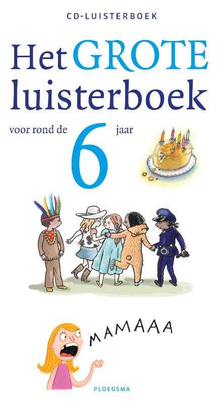 Omslag van Het grote luisterboek voor rond de 6 jaar