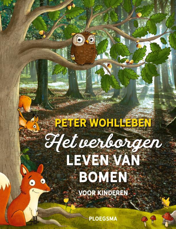 Omslag van Het verborgen leven van bomen voor kinderen