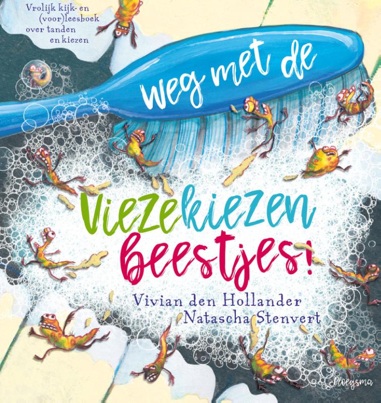 Omslag van Weg met de viezekiezenbeestjes!