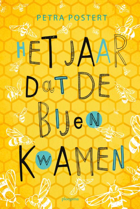Omslag van Het jaar dat de bijen kwamen
