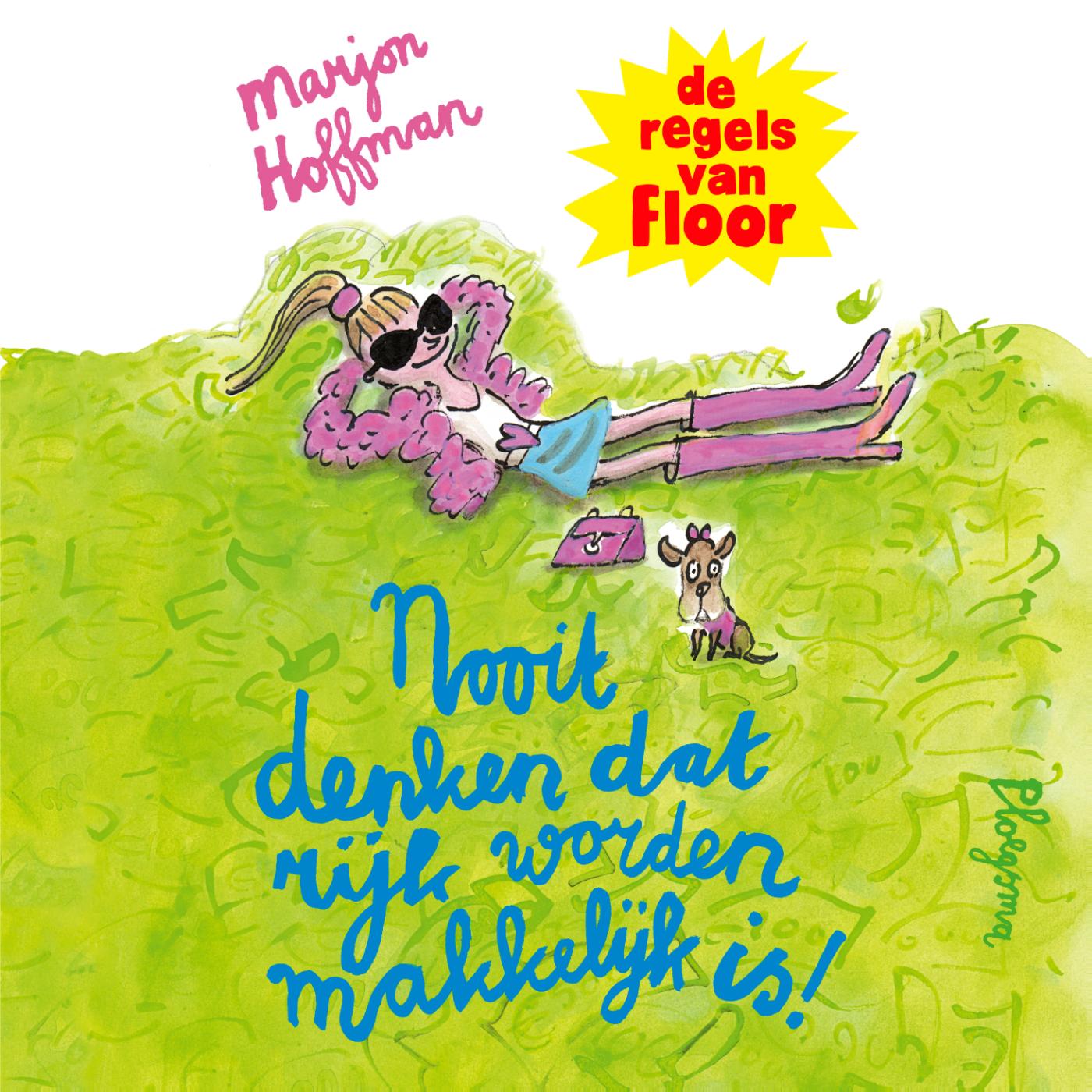Omslag van Nooit denken dat rijk worden makkelijk is!