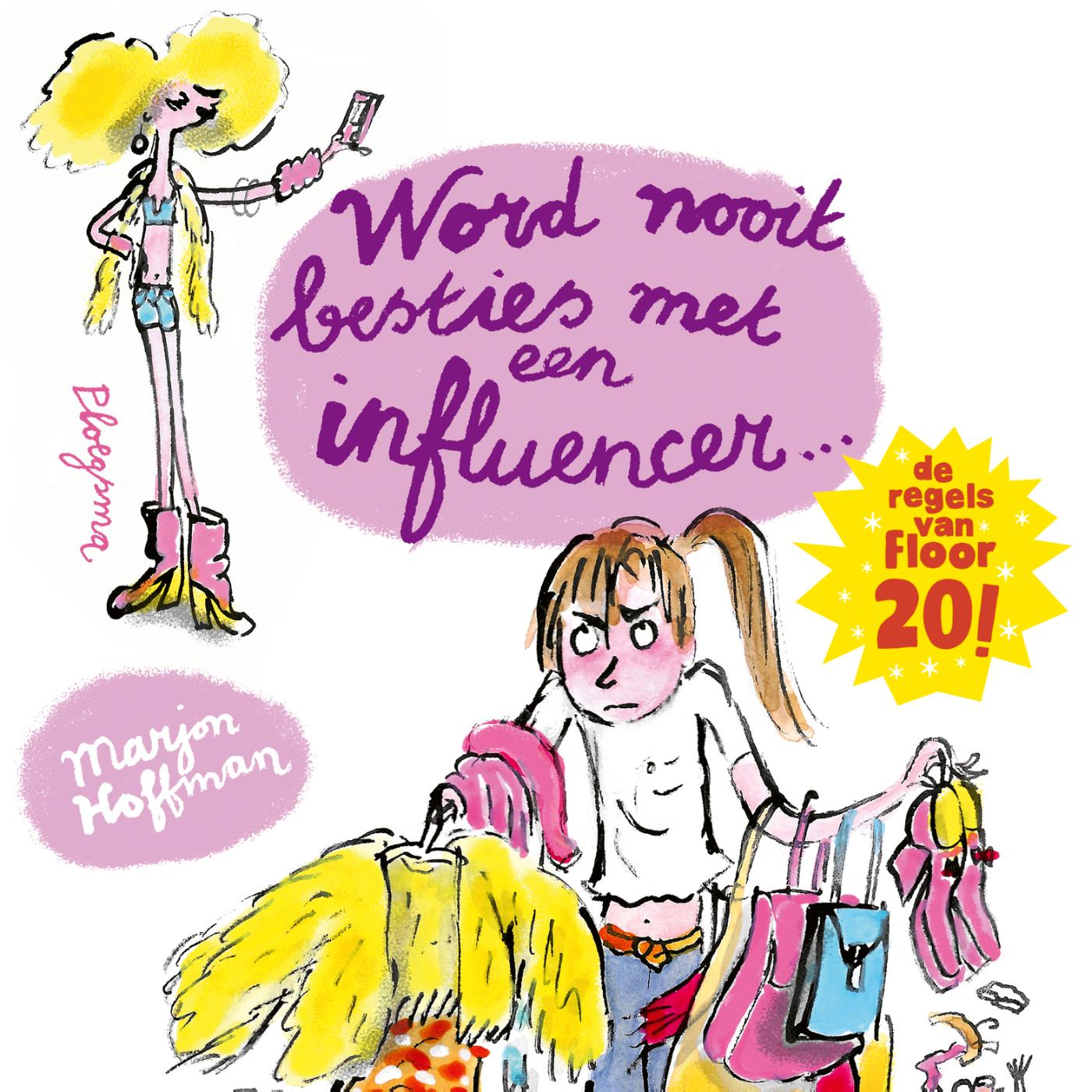 Omslag van Word nooit besties met een influencer!