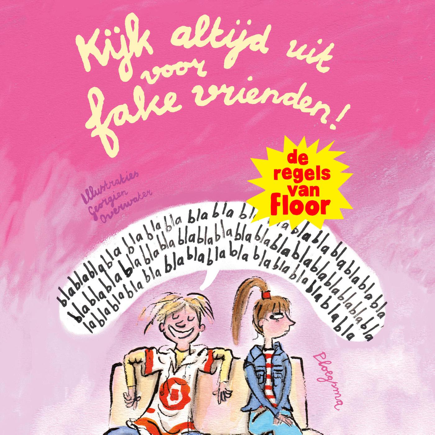 Omslag van Kijk altijd uit voor fake vrienden!