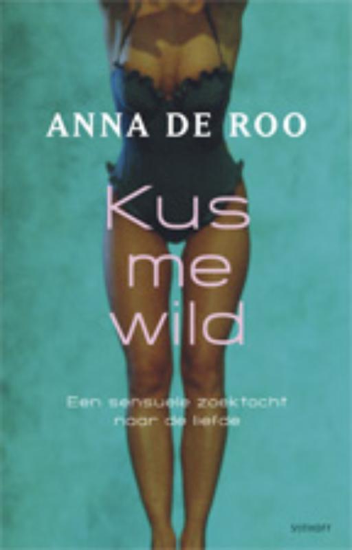 Omslag van Kus me wild
